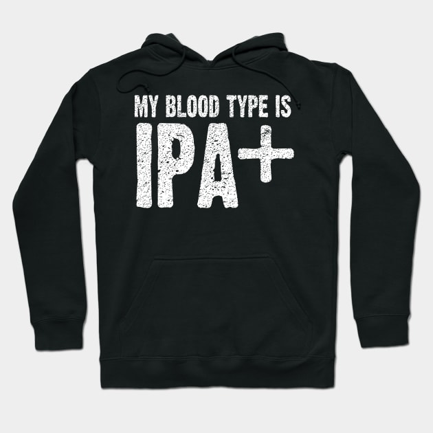 My Blood Type is IPA Positive Funny Craft Beer Hoodie by marjaalvaro